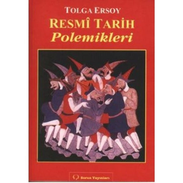 Resmi Tarih Polemikleri