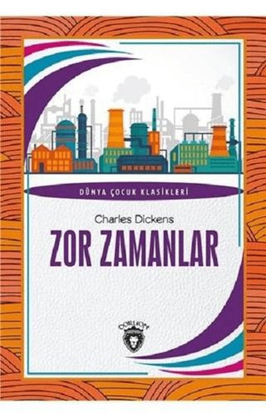 Zor Zamanlar | Dorlion Yayınları (Ciltsiz)