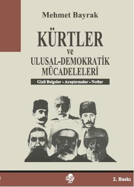 Kürtler ve Ulusal - Demokratik Mücadeleleri | Öz-Ge Yayınları (Ciltsiz)