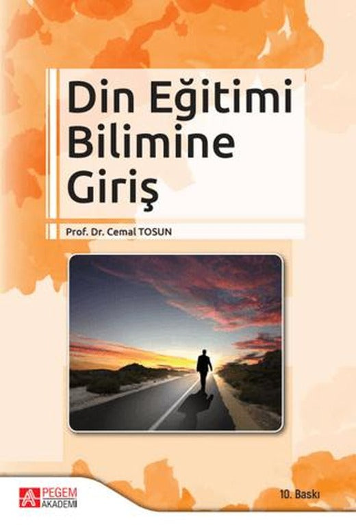 Din Eğitimi Bilimine Giriş | Pegem Akademi Yayıncılık (Ciltsiz)