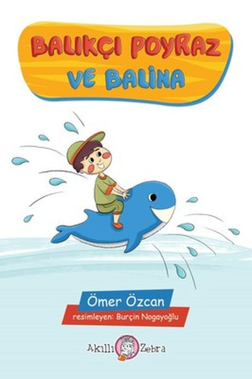 Balıkçı Poyraz ve Balina | Akıllı Zebra