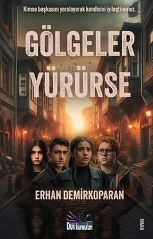 Gölgeler Yürürse | Düş Kurguları Yayınları (İnce Kapak)