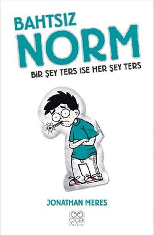 Bahtsız Norm 5. Cilt - Bir Şey Ters İse Her Şey Ters | 1001 Çiçek