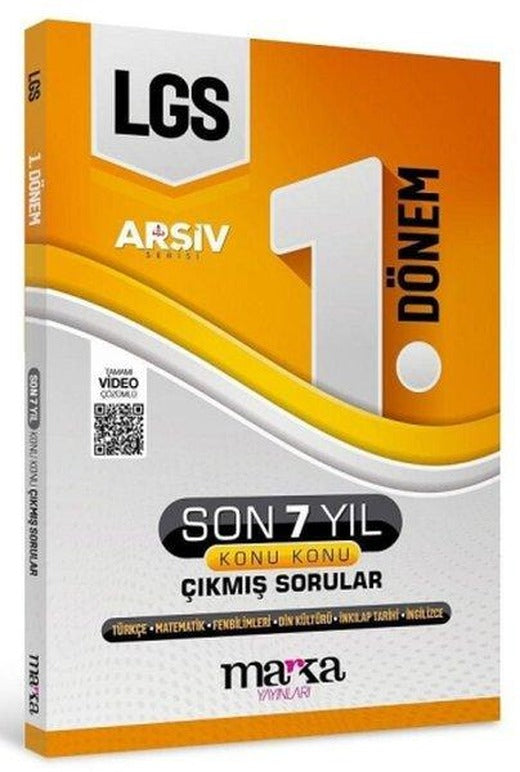 LGS Arşiv Serisi - 1. Dönem Konuları Son 7 Yıl Çıkmış Sorular | Marka Yayınları (İnce Kapak)