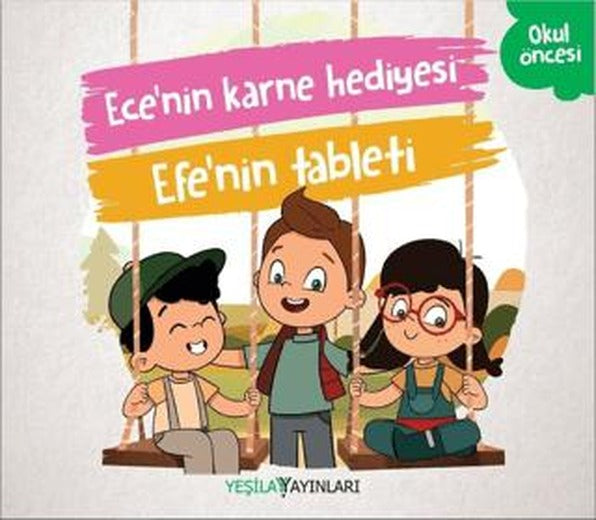 Ece’nin Karne Hediyesi - Efe’nin Tableti