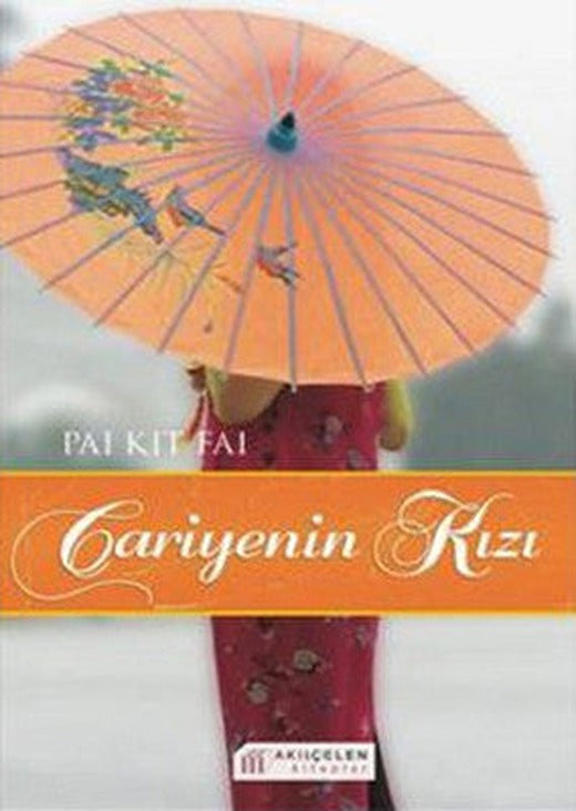 Cariyenin Kızı | Akılçelen Kitaplar