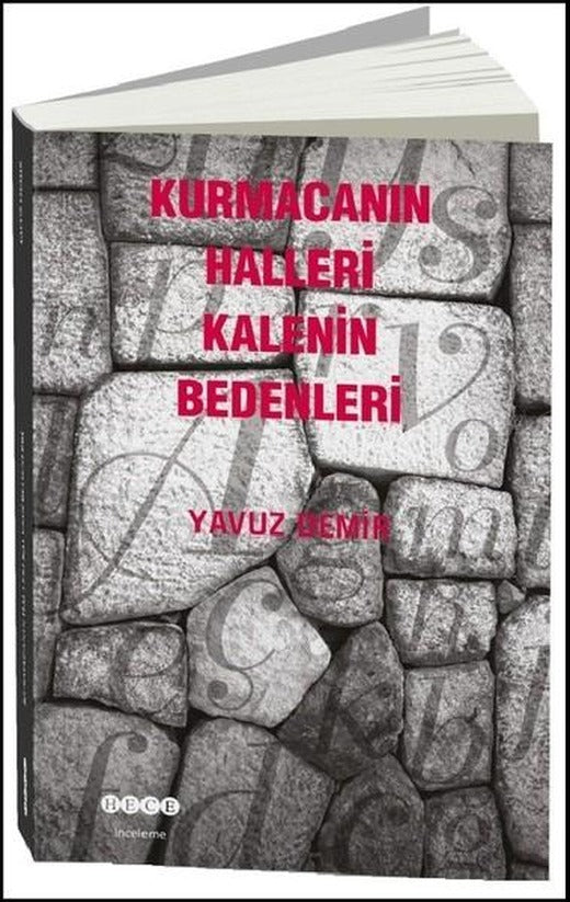 Kurmacanın Halleri Kalenin Bedenleri | Hece Yayınları (İnce Kapak)