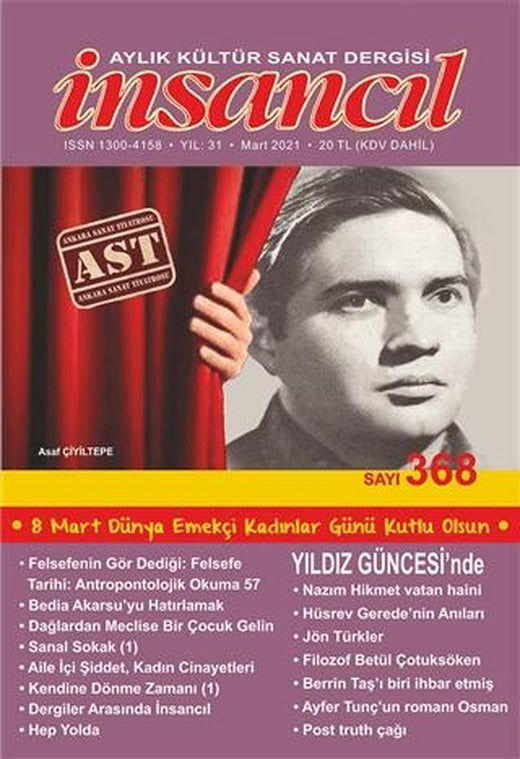 İnsancıl Aylık Kültür Sanat Dergisi Sayı: 368 Mart 2021 | İnsancıl Dergisi Yayınları (Ciltsiz)