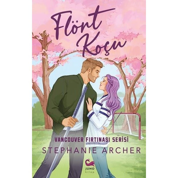 Flört Koçu - Vancouver Fırtınası Serisi | Juno Kitap (İnce Kapak)