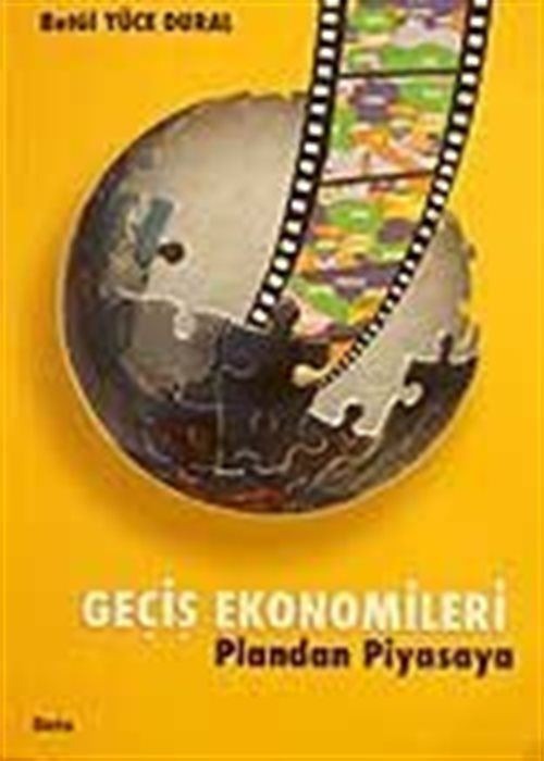 Geçiş Ekonomileri Pilandan Piyasaya | Beta Yayınevi (Ciltsiz)