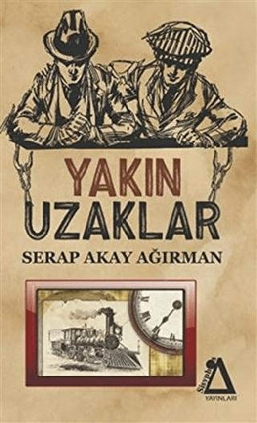 Yakın Uzaklar