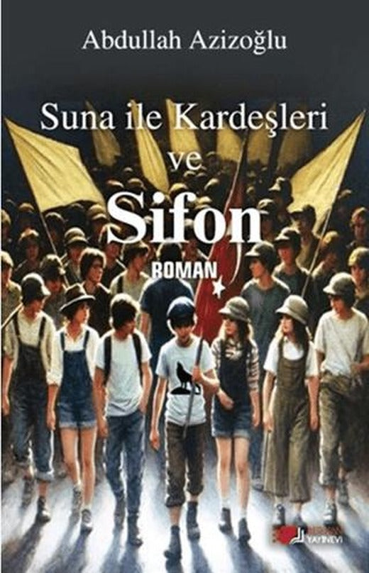 Suna İle Kardeşleri ve Sifon | Berikan Yayınevi (Ciltsiz)