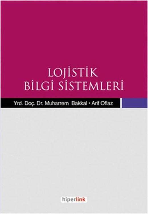 Lojistik Bilgi Sistemleri | Hiperlink (İnce Kapak)