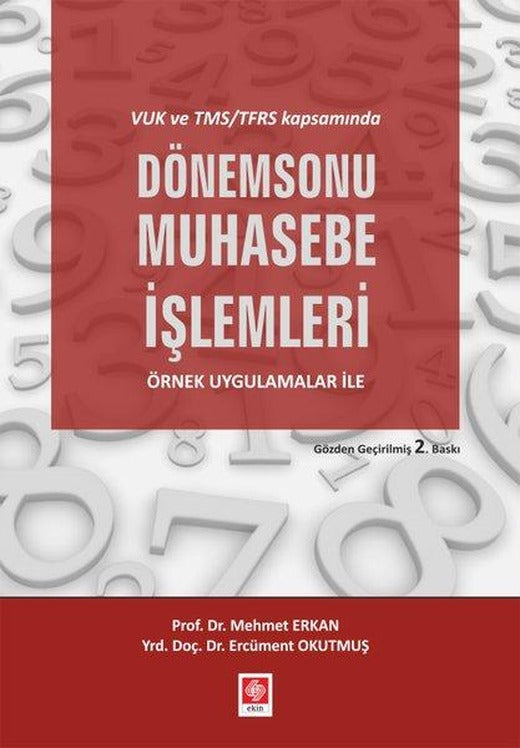 VUK ve TMS/TFRS Kapsamında Dönemsonu Muhasebe İşlemleri | Ekin Basım Yayın (İnce Kapak)