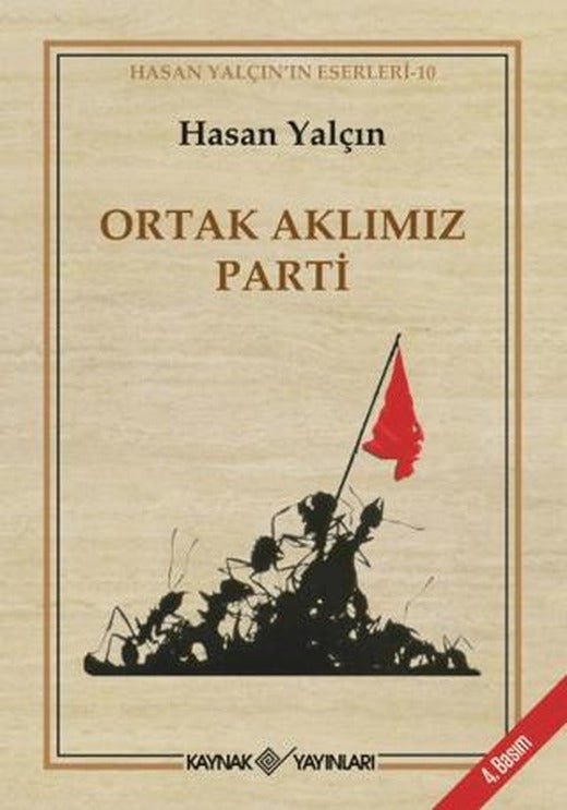 Ortak Aklımız Parti | Kaynak Yayınları (Ciltsiz)