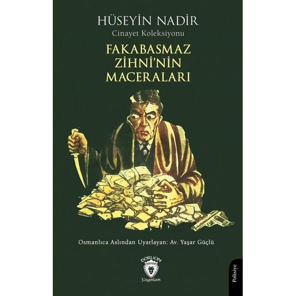 Fakabasmaz Zihni’nin Maceraları | Dorlion Yayınları (Ciltsiz)