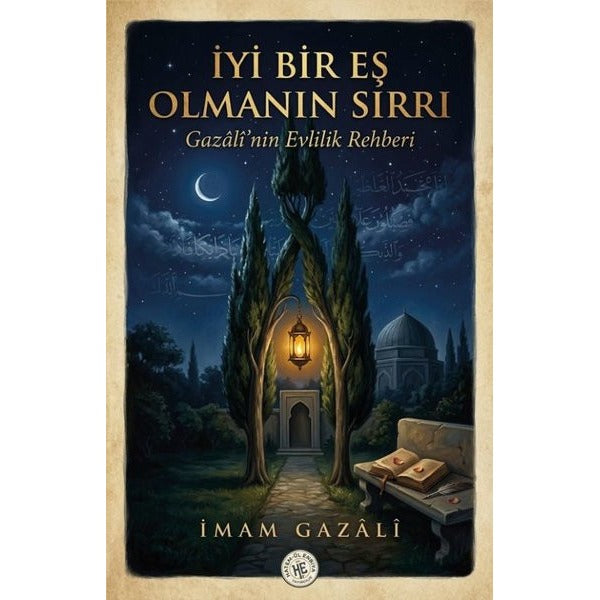 İyi Bir Eş Olmanın Sırrı | Hatem'ül Enbiya Yayıncılık (Ciltsiz)