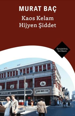 Kaos Kelam Hijyen Şiddet | Akademim Kitaplığı (Ciltsiz) - Resim 1