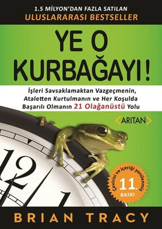 Ye O Kurbağayı! | Arıtan Yayınları