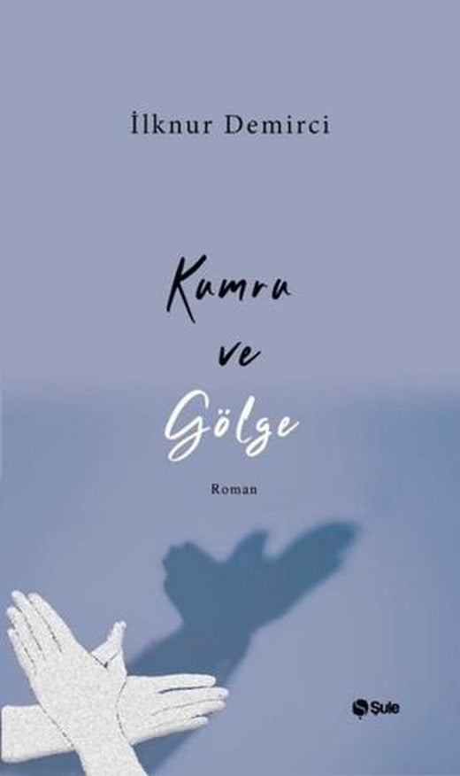 Kumru Ve Gölge