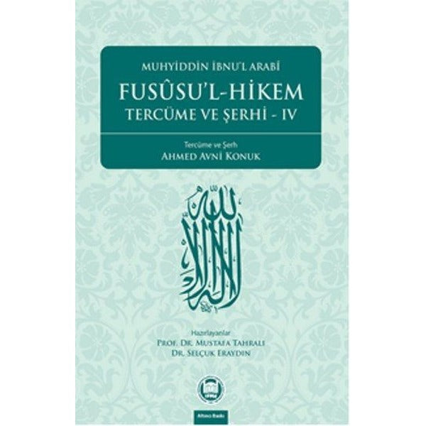 Fususu'l-Hikem Tercüme ve Şerhi 4 | M. Ü. İlahiyat Fakültesi Vakfı Yayı