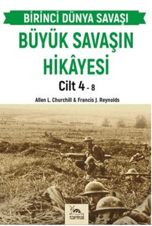 Büyük Savaşın Hikayesi Cilt 4 | Sarmal Kitabevi (Ciltsiz)