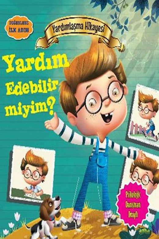 Değerlere İlk Adım - Yardımlaşma Hikayesi - Yardım Edebilir miyim? | Parıltı Yayınları - Çocuk Kitapları Dizisi (İnce Kapak)