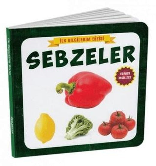 Sebzeler - İlk Bilgilerim Dizisi | Çocuk Gezegeni (Ciltli)