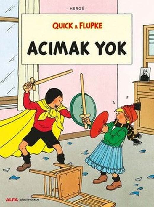 Quick ve Flupke 5 - Acımak Yok | Alfa Yayınları