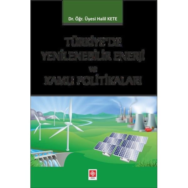 Türkiye'de Yenilenebilir Enerji ve Kamu Politikaları