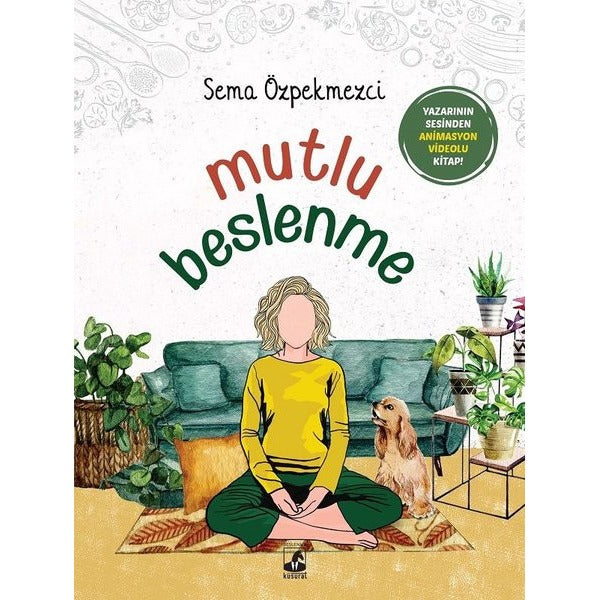 Mutlu Beslenme | Küsurat (İnce Kapak)