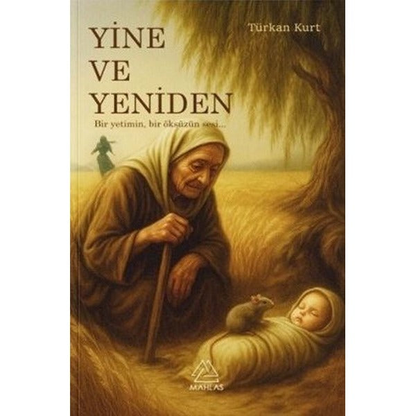 Yine ve Yeniden | Mahlas Yayınları (İnce Kapak)