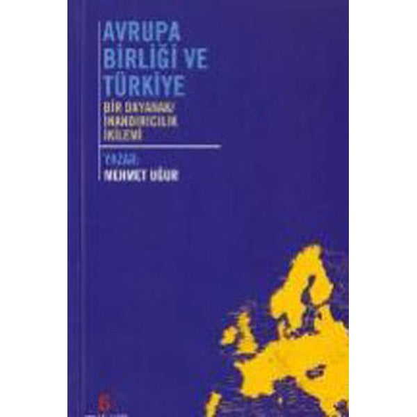 Avrupa Birliği ve Türkiye | Agora Kitaplığı