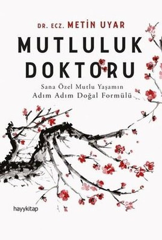 Mutluluk Doktoru | Hayy Kitap