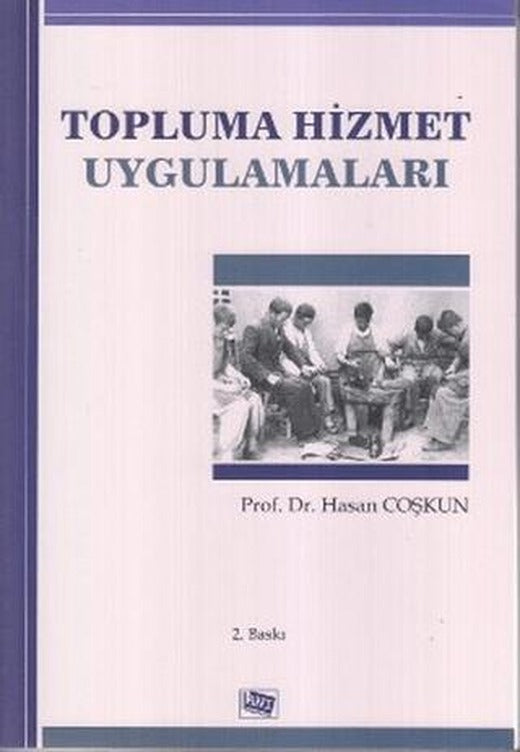 Topluma Hizmet Uygulamaları | Anı Yayıncılık (Ciltsiz)