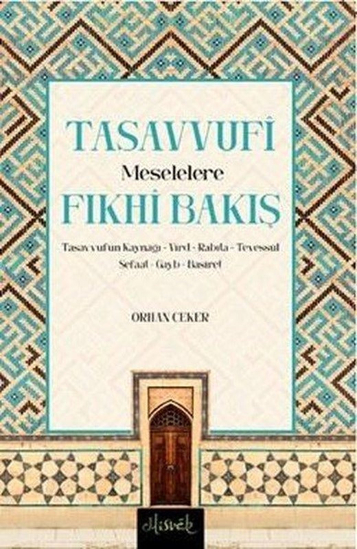 Tasavvufi Meselelere Fıkhi Bakış | Misvak Neşriyat (İnce Kapak)