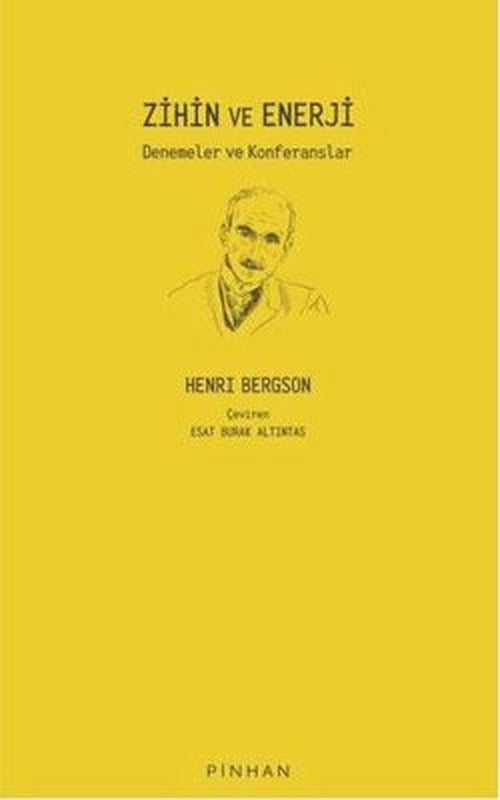 Zihin ve Enerji - Denemeler ve Konferanslar | Pinhan Yayıncılık