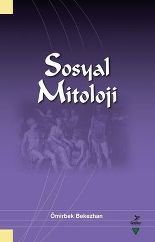 Sosyal Mitoloji | Grafiker Yayınları
