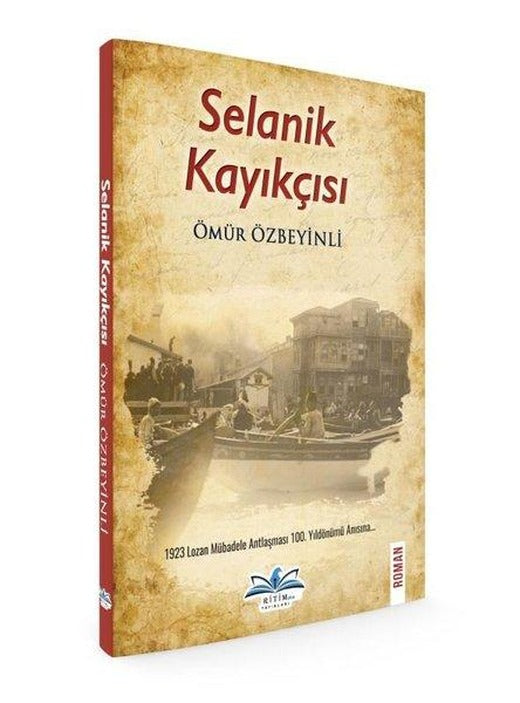 Selanik Kayıkçısı | Ritim Plus Yayınları (İnce Kapak)