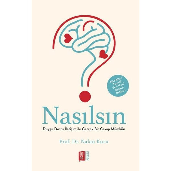 Nasılsın? Duygu Dostu İletişim İle Gerçek Bir Cevap Mümkün | Mona (İnce Kapak)
