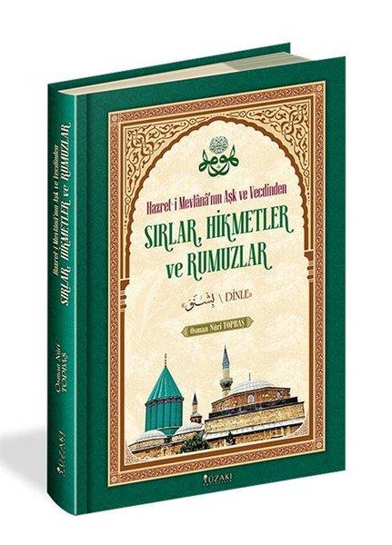 Sırlar Hikmetler ve Rumuzlar - Hazret-i Mevlana'nın Aşk ve Vecdinden | Yüzakı Yayıncılık (Ciltli) - Resim 1