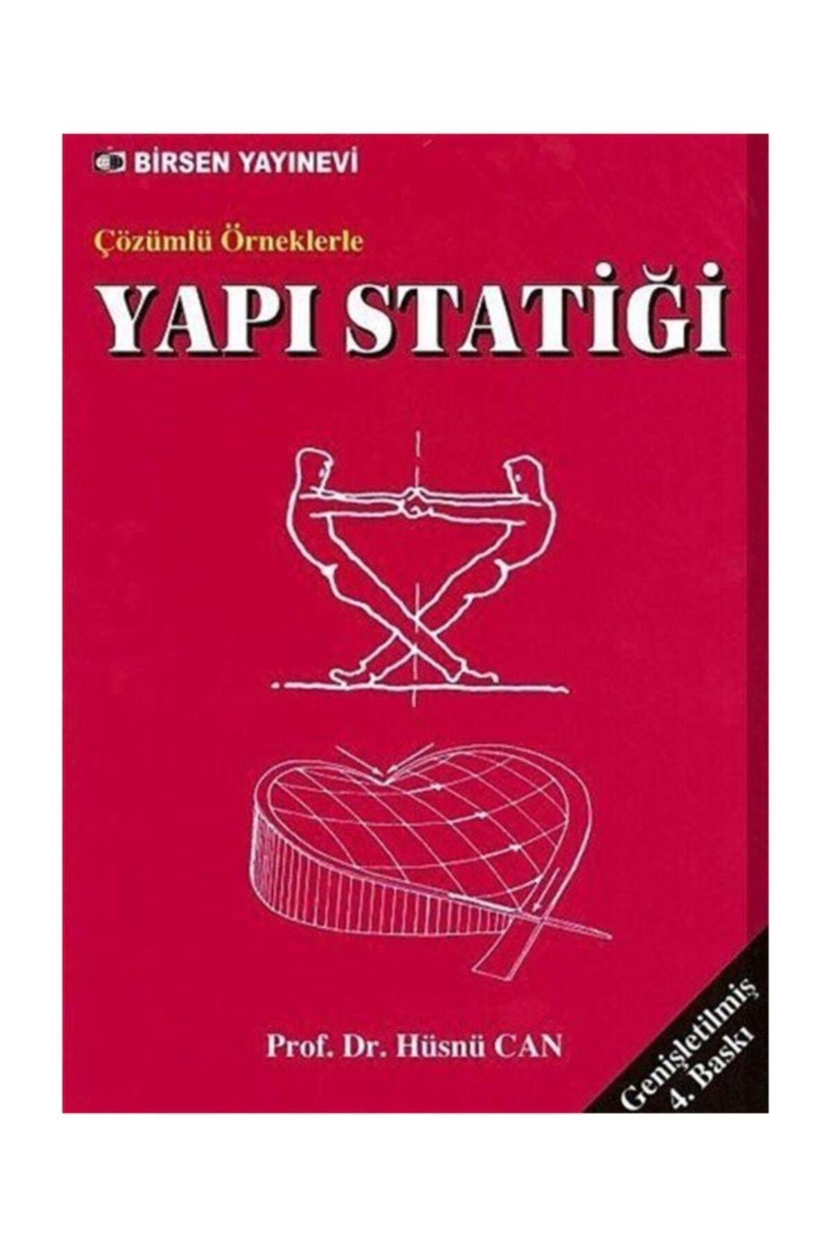 Çözümlü Örneklerle Yapı Statiği | Birsen Yayınevi (Ciltsiz)