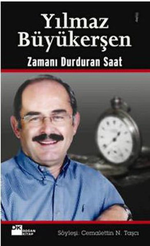 Zamanı Durduran Saat- Yılmaz Büyükerşen | Doğan Kitap (İnce Kapak)