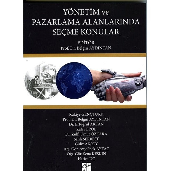 Yönetim ve Pazarlama Alanınlarında Seçme Konular | Gazi Kitabevi (Ciltsiz)