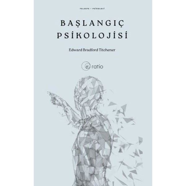 Başlangıç Psikolojisi | Ratio Yayınları (İnce Kapak)