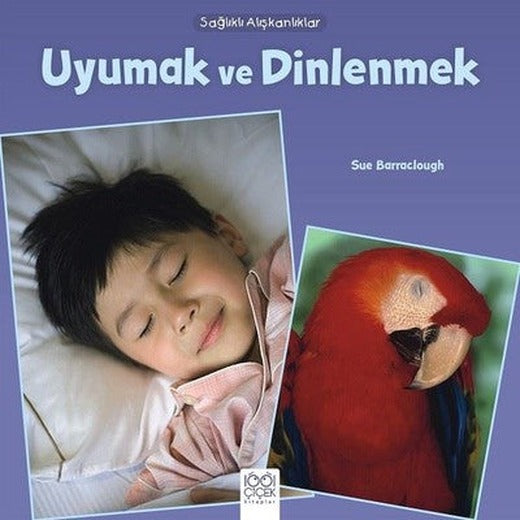 Uyumak ve Dinlenmek-Sağlıklı Alışkanlıklar | 1001 Çiçek