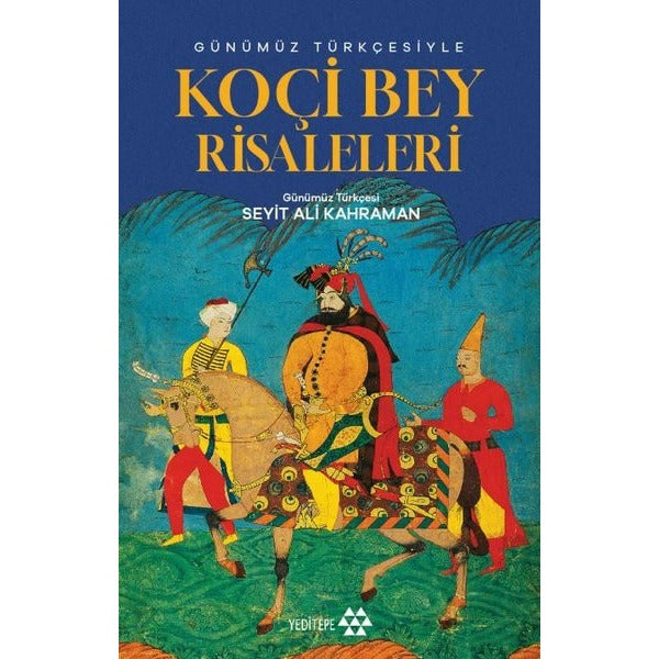 Günümüz Türkçesiyle Koçibey Risaleleri | Yeditepe Yayınevi (İnce Kapak)