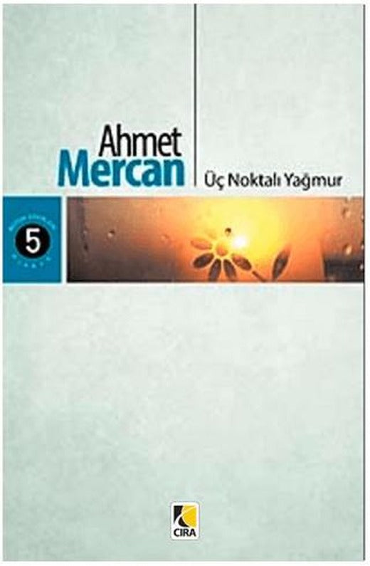 Üç Noktalı Yağmur | Çıra Yayınları (Ciltsiz)