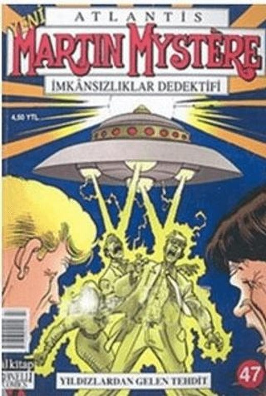 Atlantis Martin Mystere Yeni Seri Sayı: 47 Yıldızlardan Gelen Tehdit İmkansızlıklar Dedektifi | Lal Kitap (Ciltsiz)