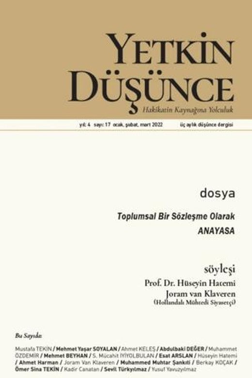 Yetkin Düşünce Dergisi Yıl: 4 Sayı: 17 - Ocak. Şubat, Mart 2022 | Yetkin Düşünce Dergisi (Ciltsiz)